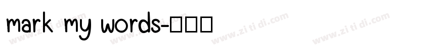 mark my words字体转换
